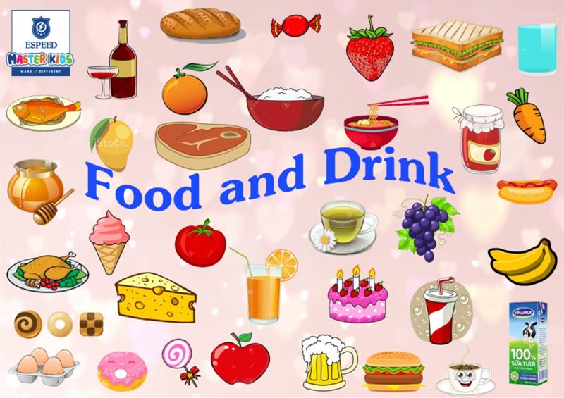 DẠY TIẾNG ANH TRẺ EM QUA BÀI HÁT CHỦ ĐỀ ĐỒ ĂN THỨC UỐNG