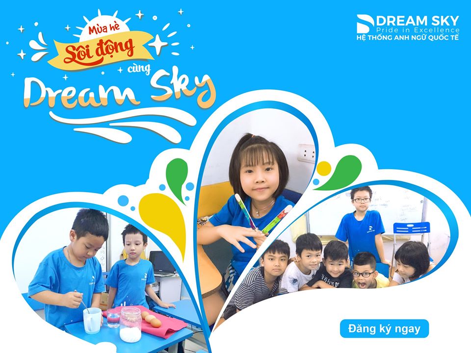 Vì sao các bậc phụ huynh tin tưởng lựa chọn chương trình tiếng Anh dành cho THCS tại Dream Sky?