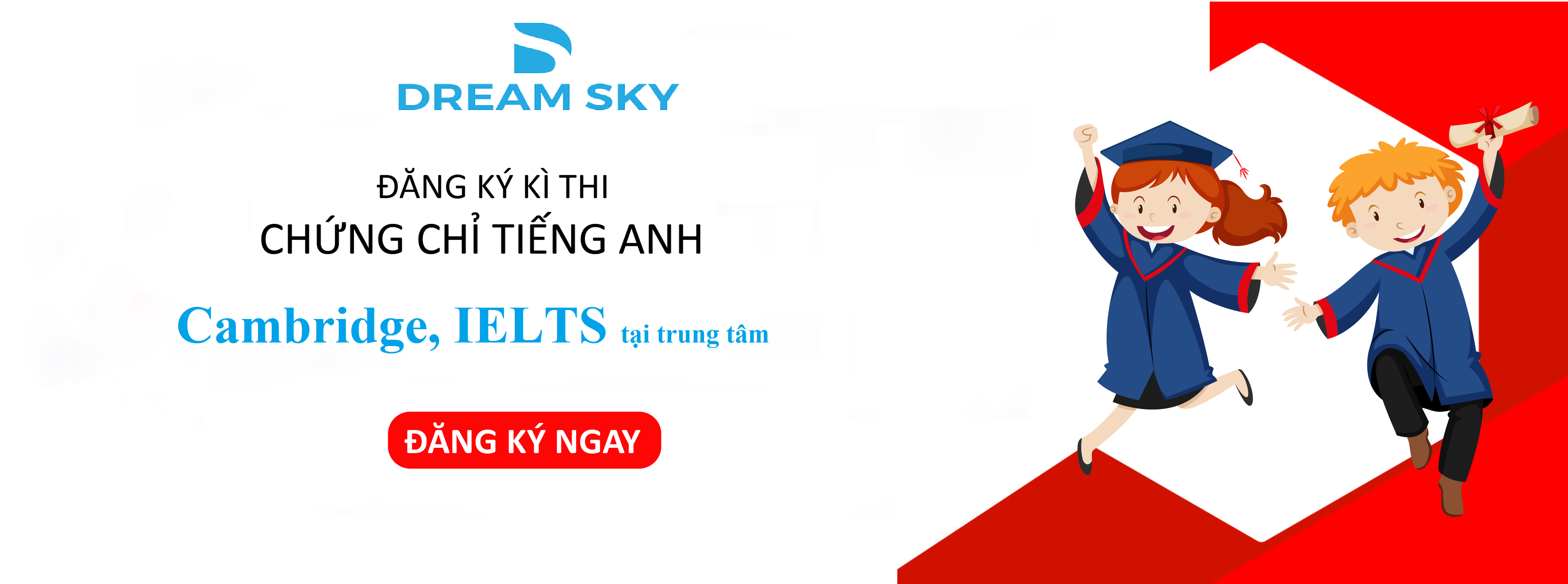 Thông báo kỳ thi CAMBRIDGE, IELTS tại trung tâm