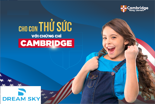 THI THỬ STARTER - MOVERS - FLYERS MIỄN PHÍ TẠI DREAM SKY