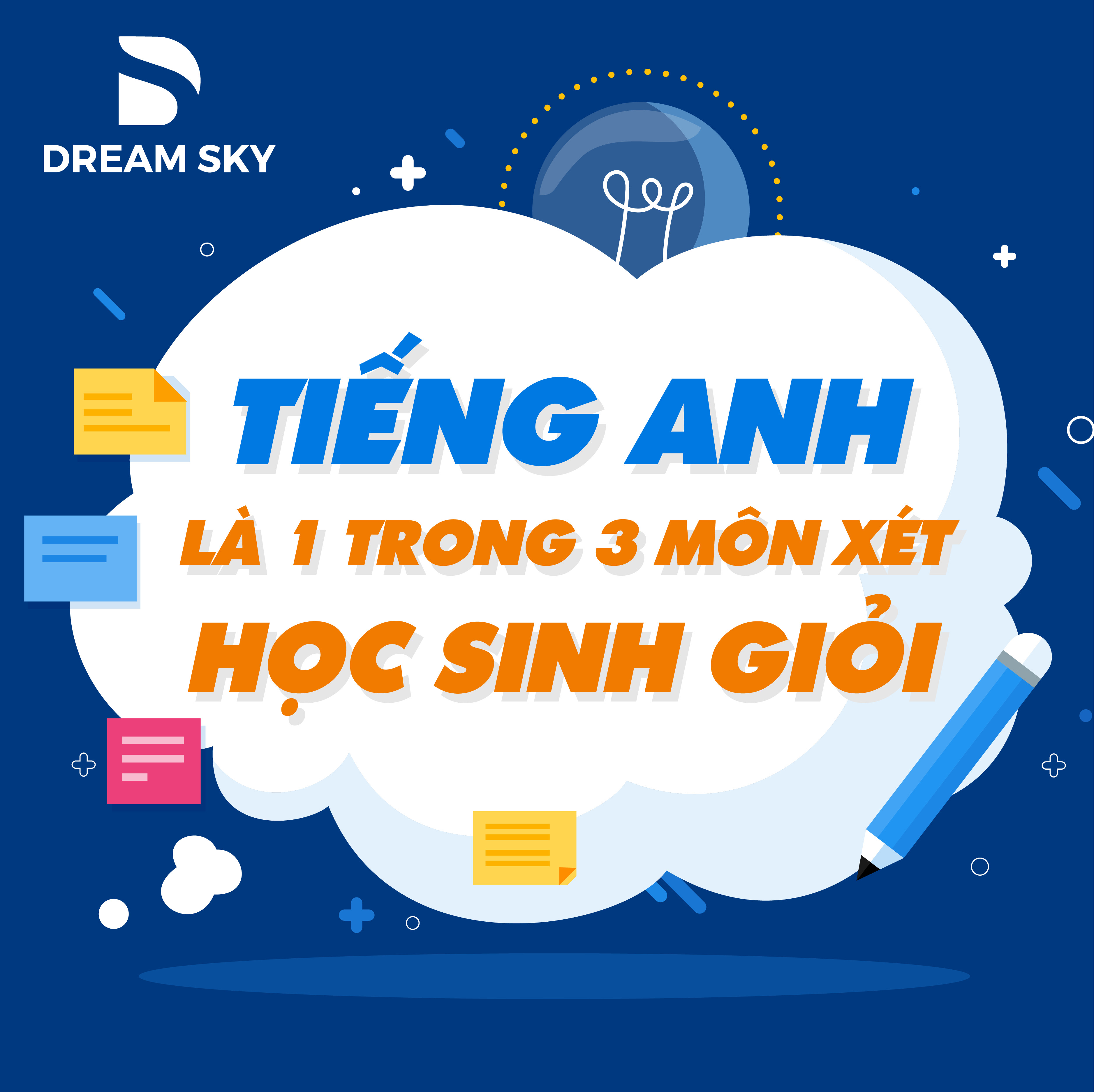 TIẾNG ANH LÀ 1 TRONG 3 MÔN XÉT HỌC SINH GIỎI