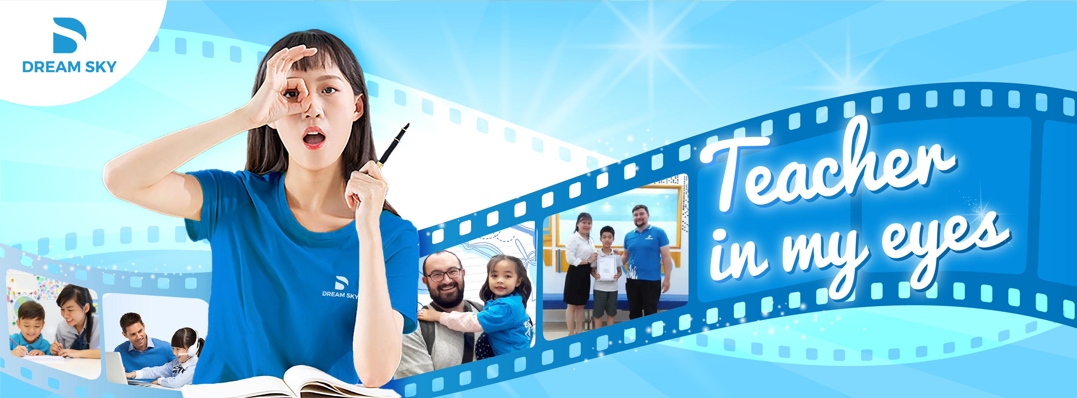 DREAM SKY PHÁT ĐỘNG CUỘC THI “𝐓𝐄𝐀𝐂𝐇𝐄𝐑 𝐈𝐍 𝐌𝐘 𝐄𝐘𝐄𝐒”