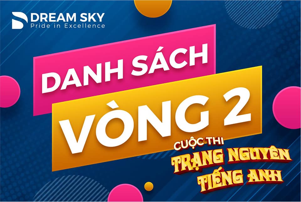 CÔNG BỐ DANH SÁCH VÀO VÒNG 2 – TRẠNG NGUYÊN TIẾNG ANH 2021