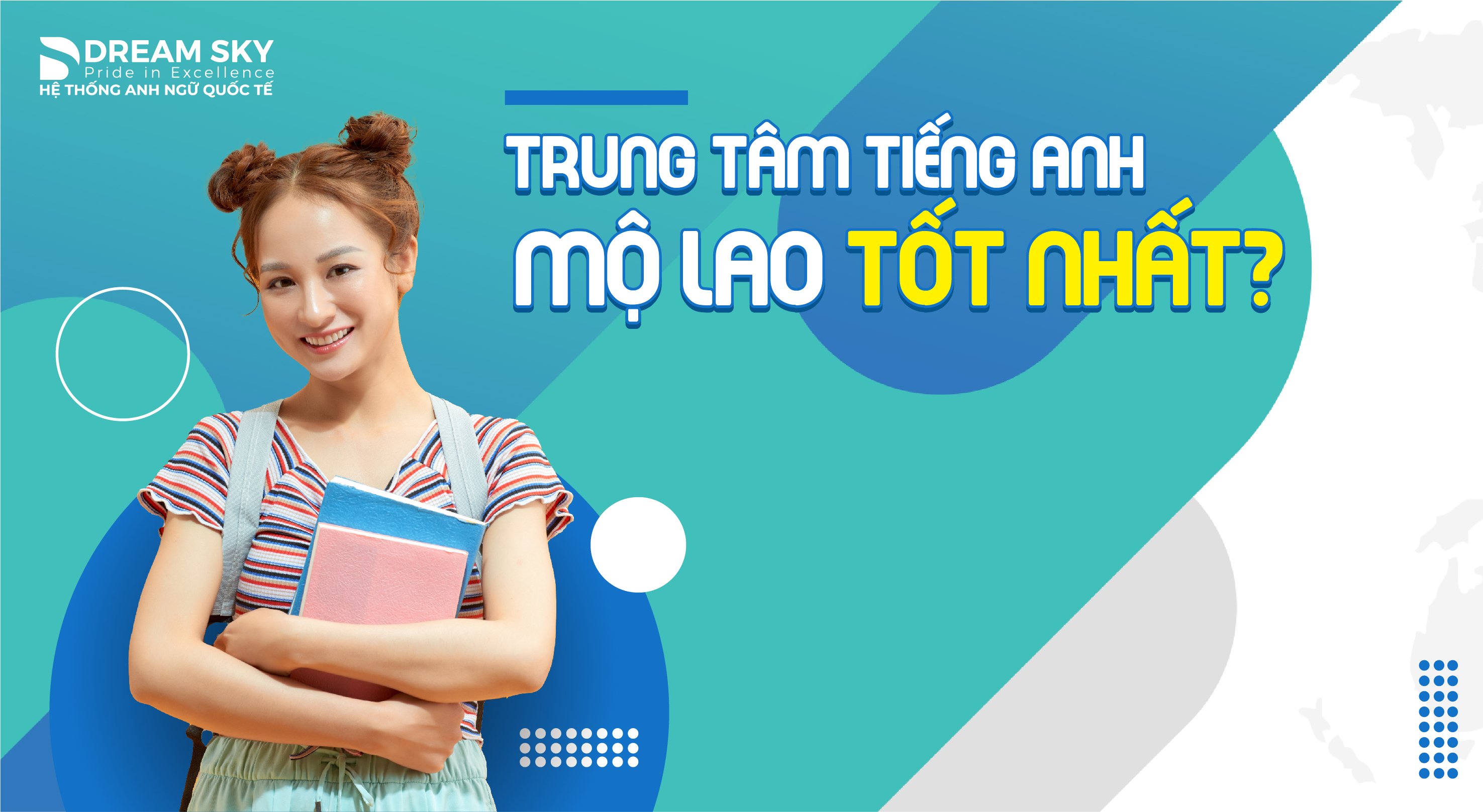 Top 4 Trung tâm tiếng Anh tốt tại Mộ Lao