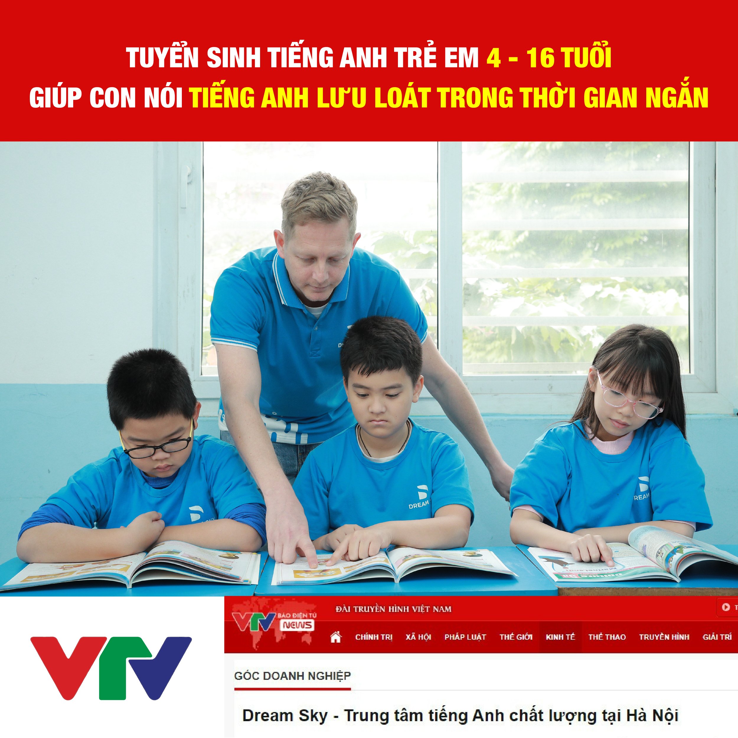 CHỌN DREAM SKY - BỐ MẸ CHỌN MÔI TRƯỜNG ANH NGỮ CHUẨN QUỐC TẾ CHO CON