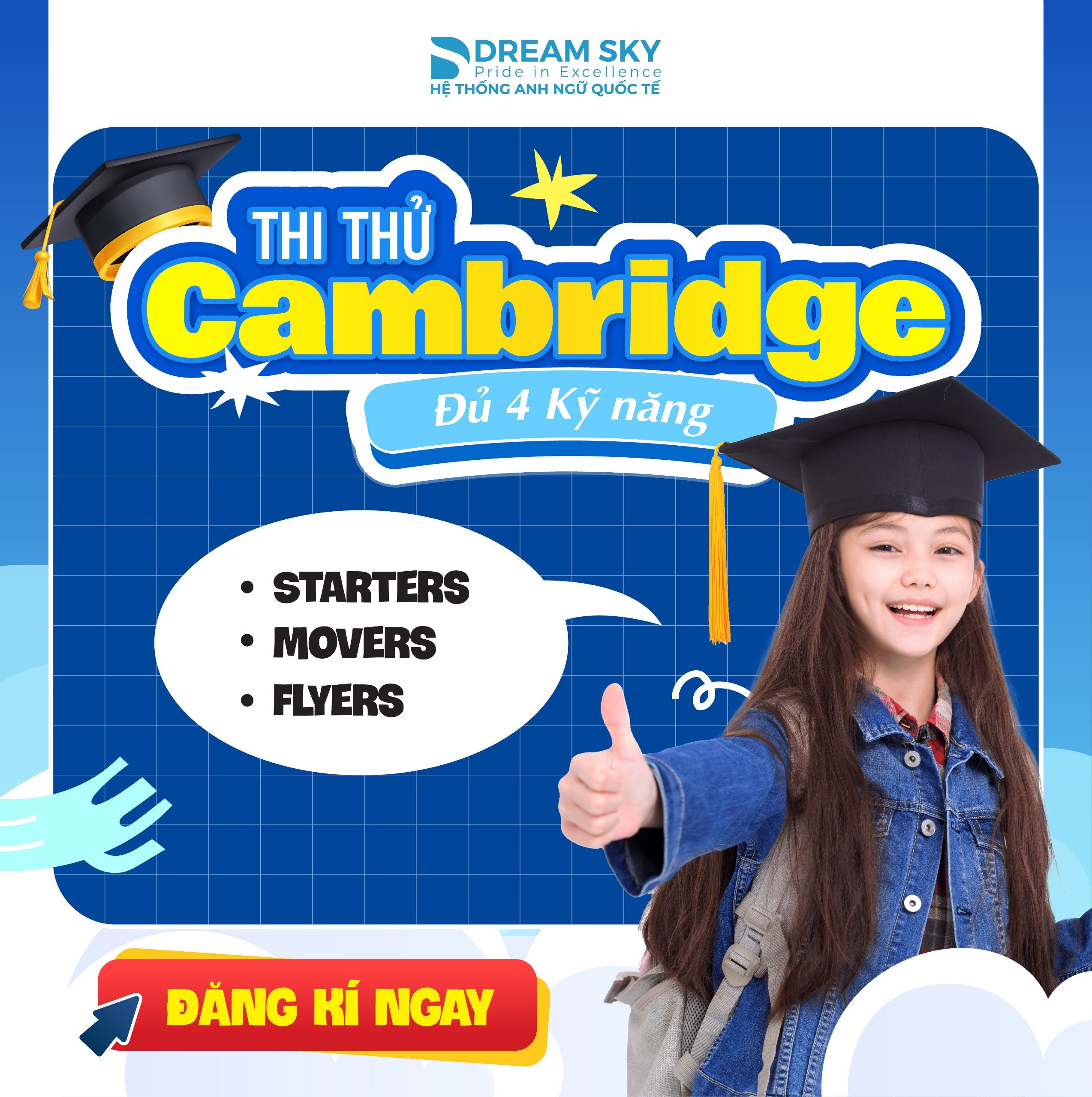 THI THỬ CAMBRIDGE TẠI ANH NGỮ DREAM SKY NĂM 2024