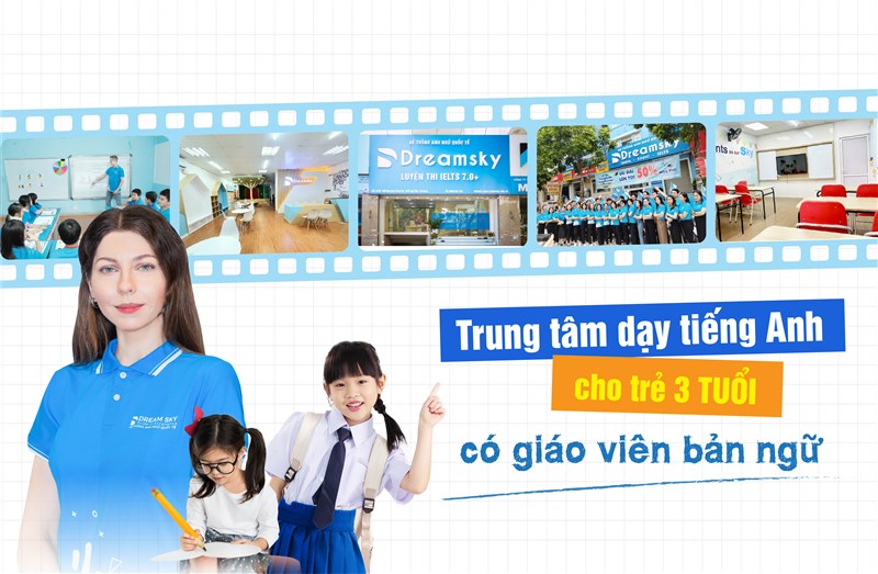Trung tâm dạy tiếng anh cho trẻ 3 tuổi có giáo viên bản ngữ