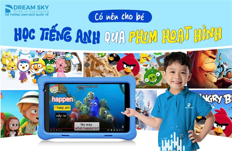 Có nên cho bé học tiếng anh qua phim hoạt hình cho trẻ em?