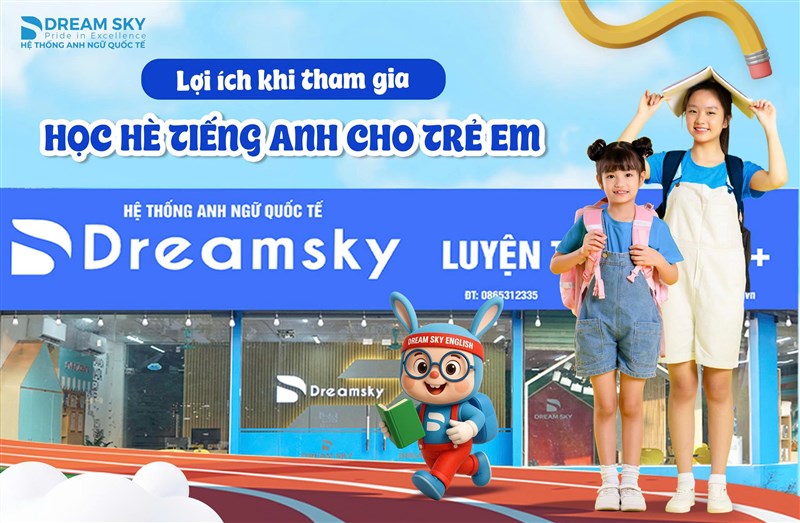 Lợi ích khi tham gia học hè tiếng anh cho trẻ em