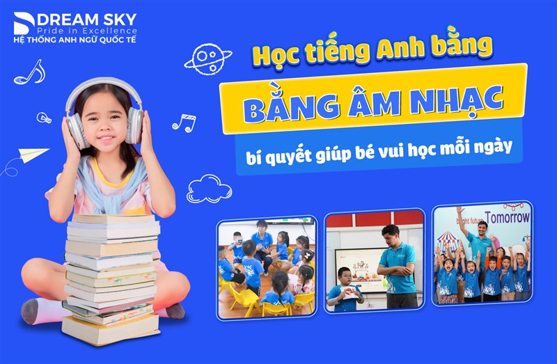 Học tiếng Anh bằng âm nhạc - bí quyết giúp bé vui học mỗi ngày