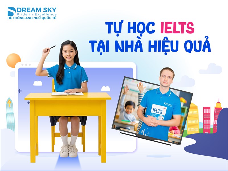 Tự học Ielts tại nhà như thế nào hiệu quả