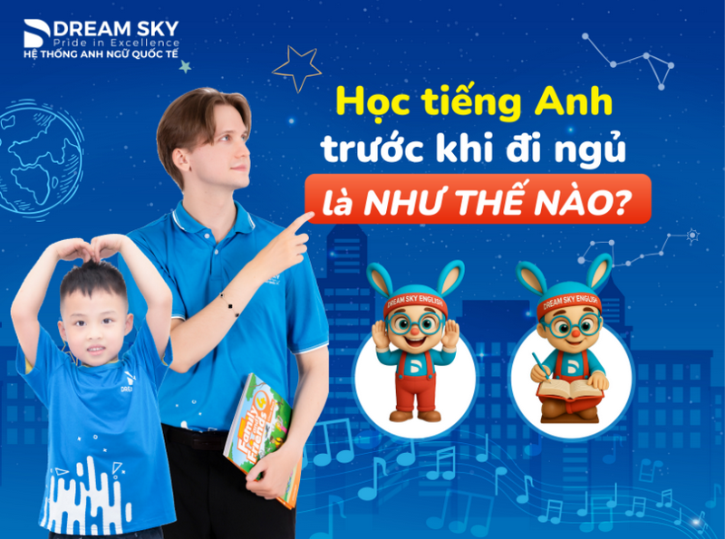 Học tiếng Anh trước khi đi ngủ và hiệu quả bất ngờ