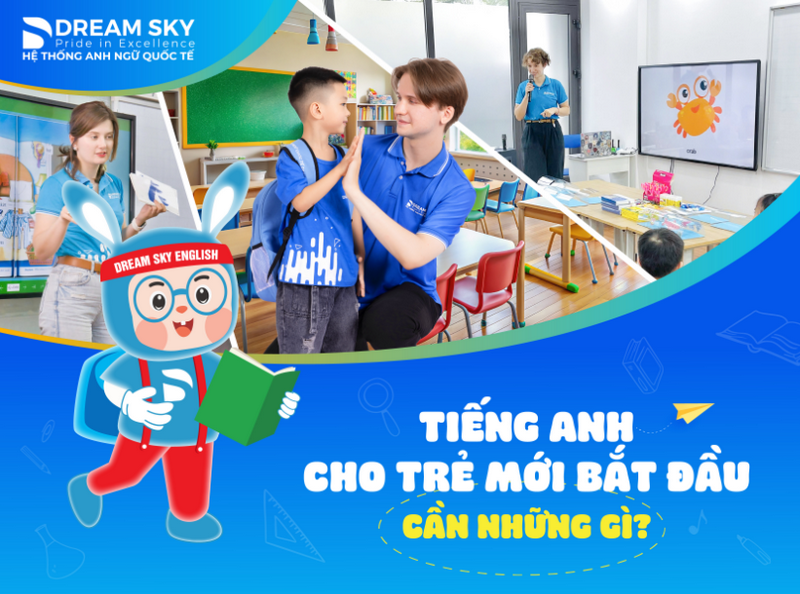Tiếng anh cho trẻ mới bắt đầu nên học những gì?