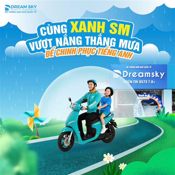 Cùng Xanh SM Vượt nắng - Thắng mưa - Học tiếng Anh hiệu quả