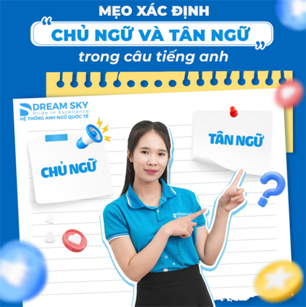 Xác định chủ ngữ và tân ngữ trong câu tiếng Anh