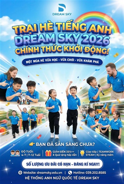 TRẠI HÈ TIẾNG ANH DREAM SKY 2026 – HÀNH TRÌNH TRƯỞNG THÀNH ĐẦY CẢM HỨNG CHO TRẺ