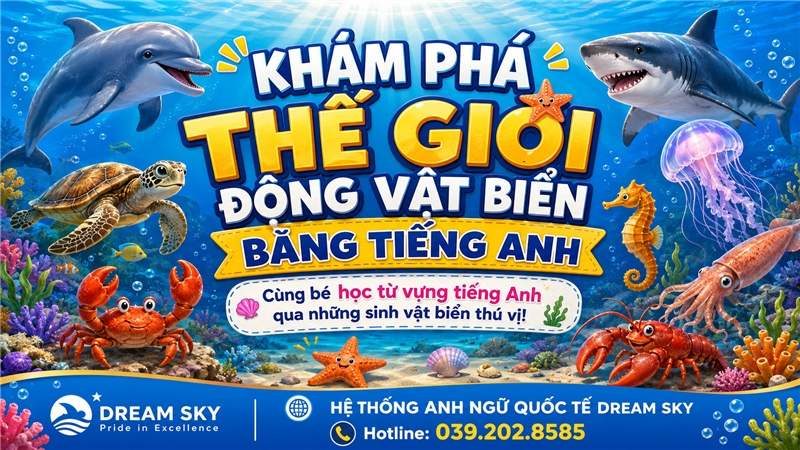 🌊 Khám phá thế giới động vật biển bằng tiếng Anh