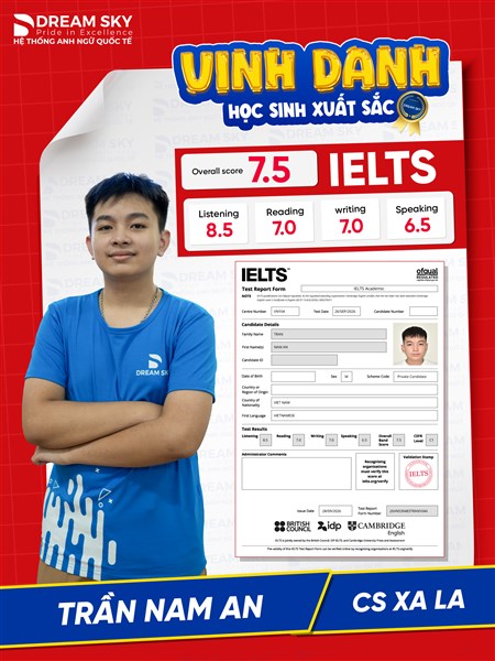 Trần Nam An chinh phục IELTS 7.5: Từ “sợ tiếng Anh” đến tự tin bứt phá 