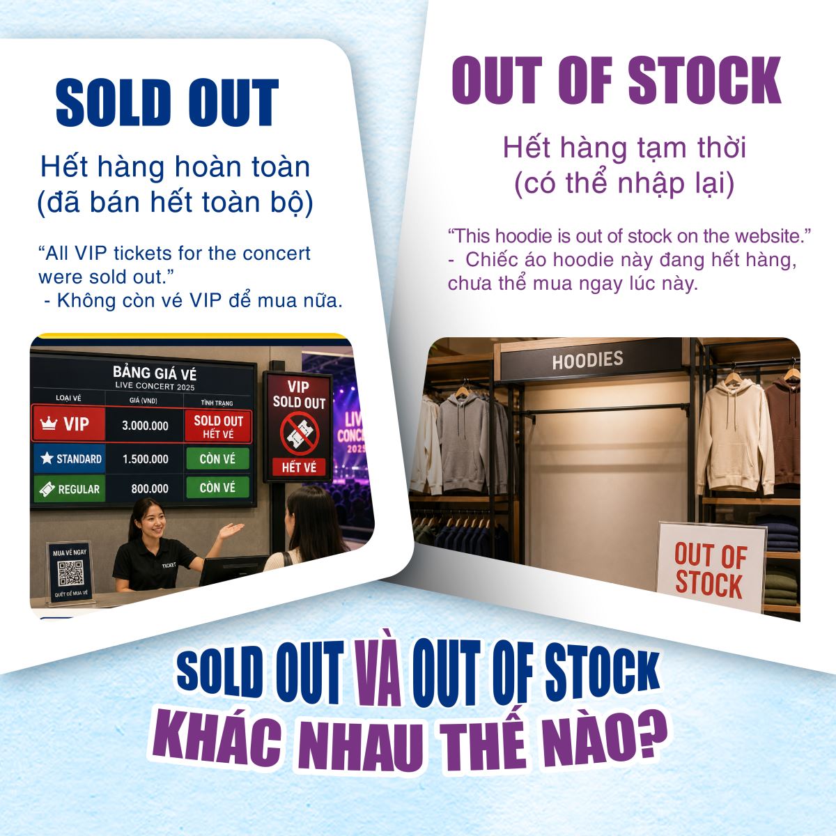 Sold out và out of stock khác nhau thế nào? 